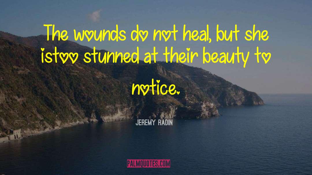 Heal Yourself quotes by Jeremy Radin