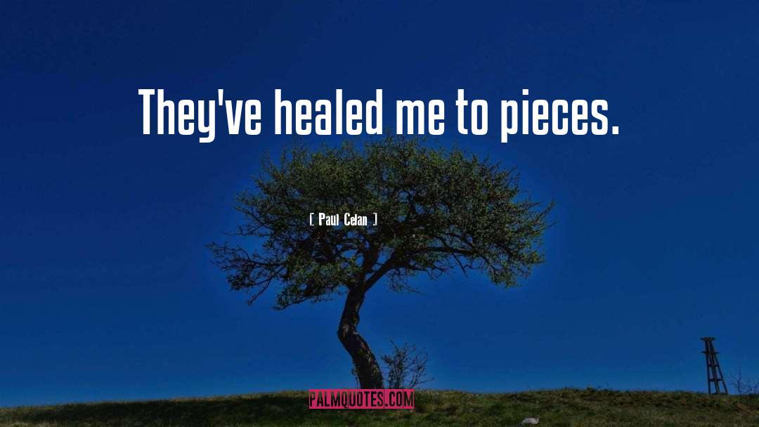 Healed Healers quotes by Paul Celan