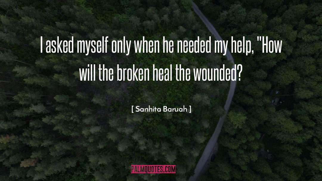 Healed quotes by Sanhita Baruah