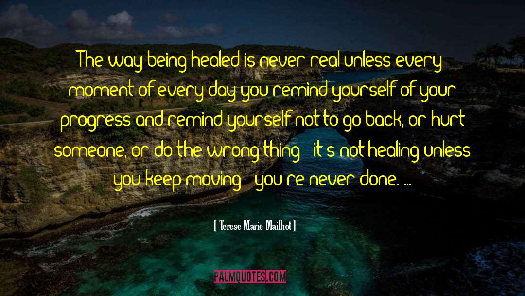 Healed quotes by Terese Marie Mailhot