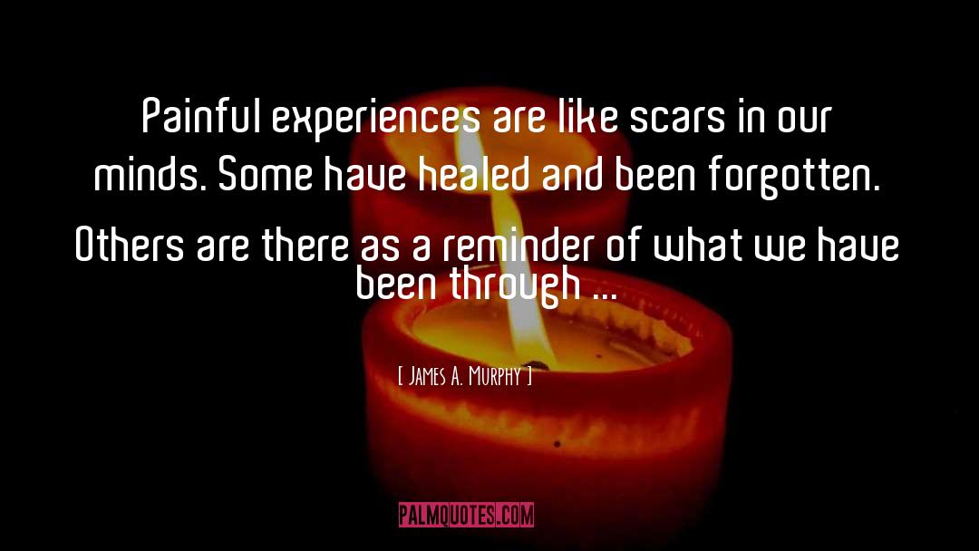 Healed You quotes by James A. Murphy