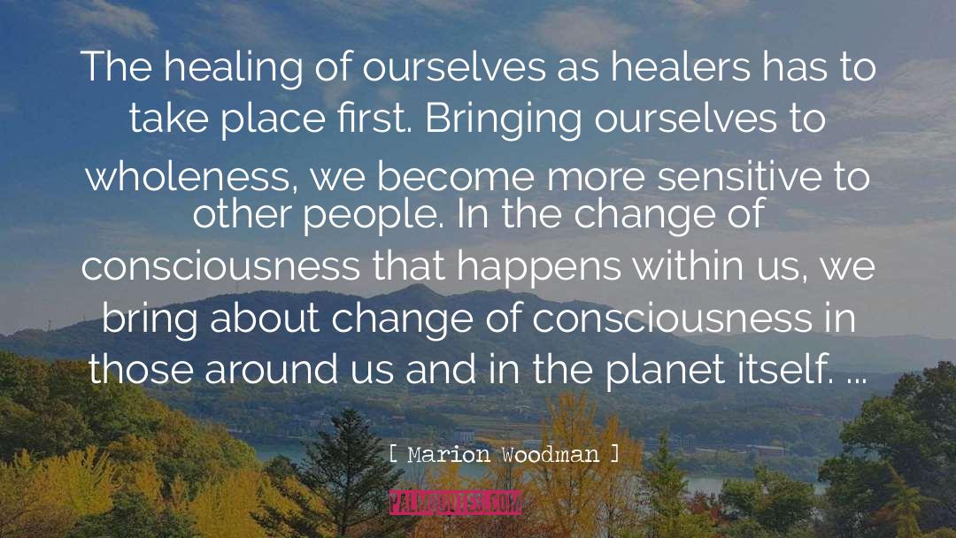 Healer quotes by Marion Woodman