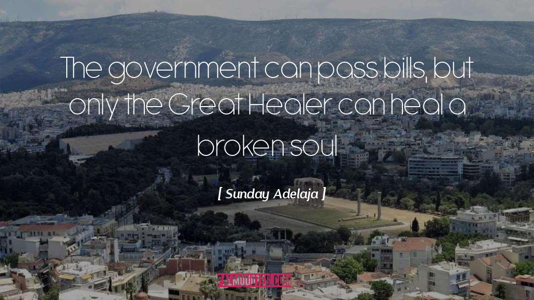 Healer quotes by Sunday Adelaja