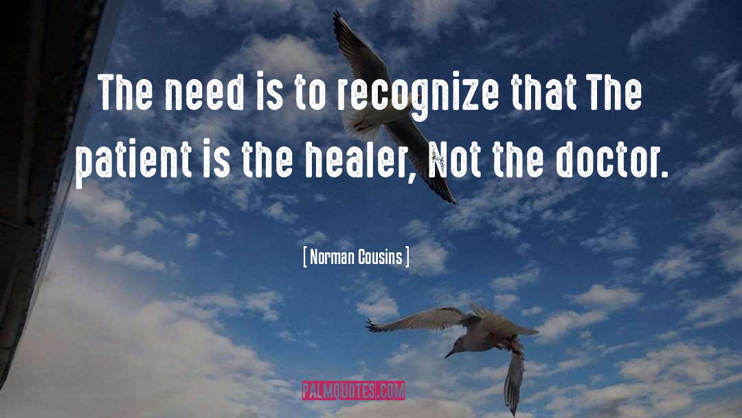 Healer quotes by Norman Cousins