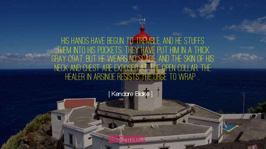 Healer quotes by Kendare Blake