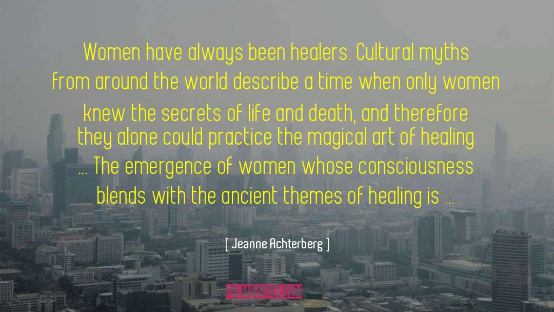 Healers quotes by Jeanne Achterberg