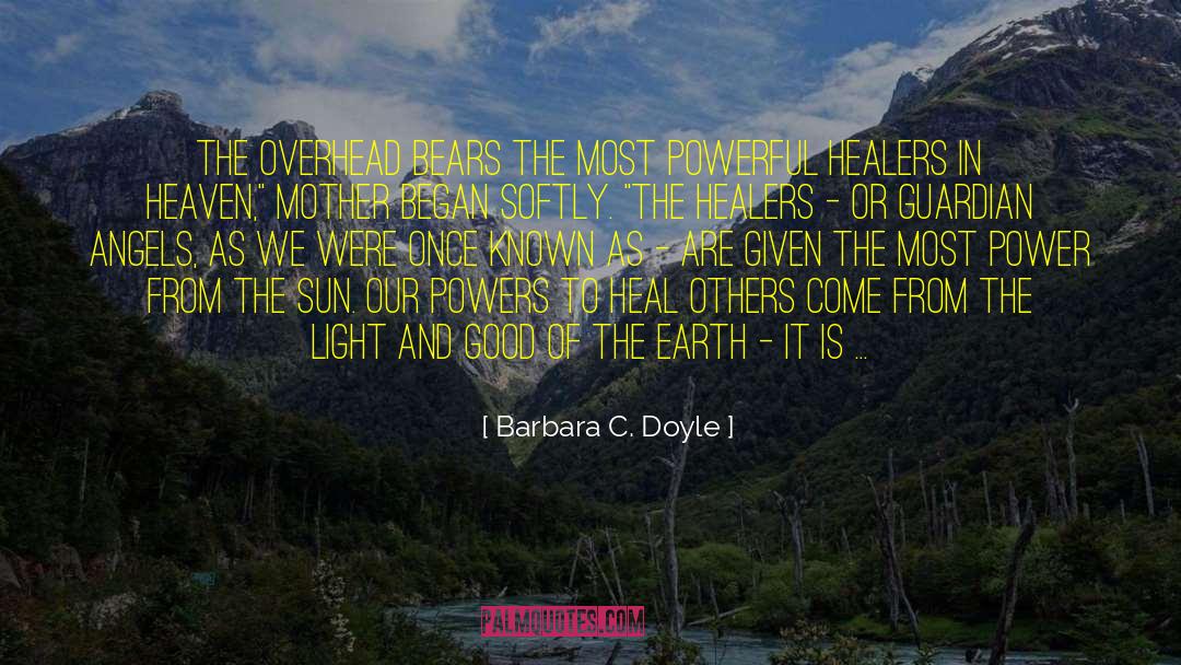 Healers quotes by Barbara C. Doyle