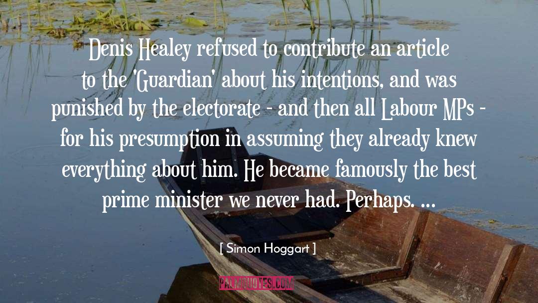 Healey quotes by Simon Hoggart