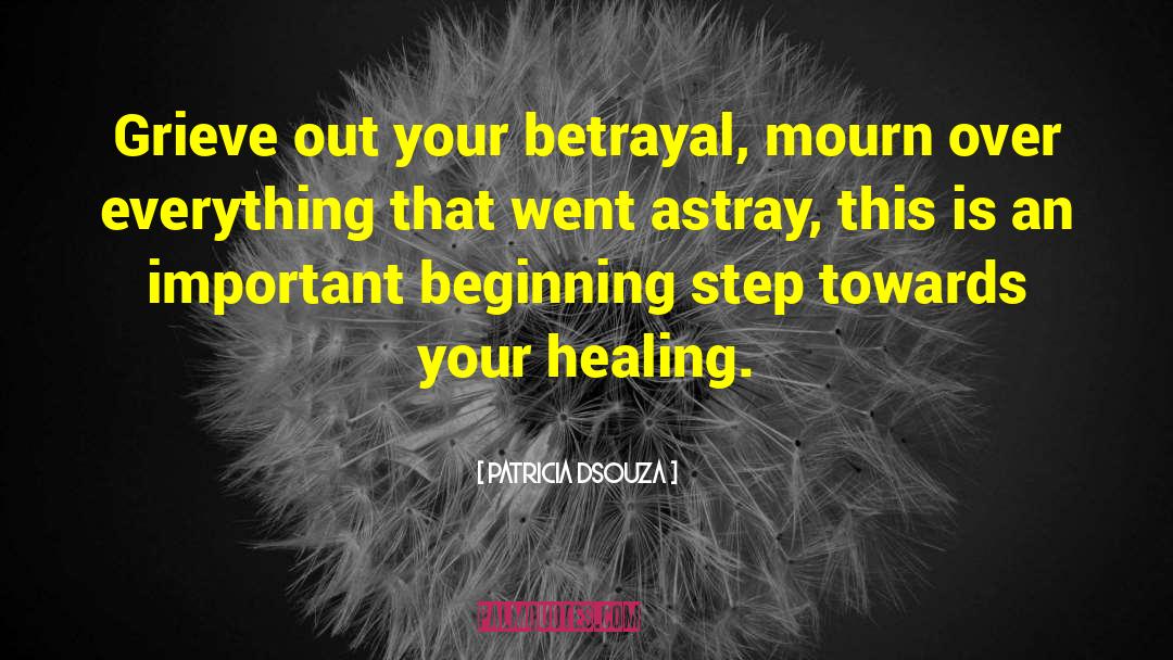 Healing Abuse quotes by Patricia Dsouza