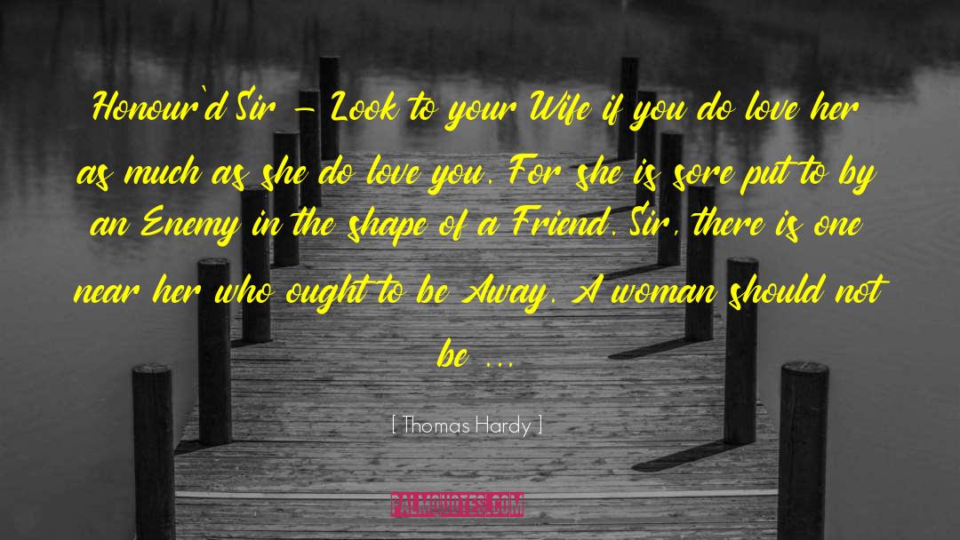 Healing And Strength For A Friend quotes by Thomas Hardy