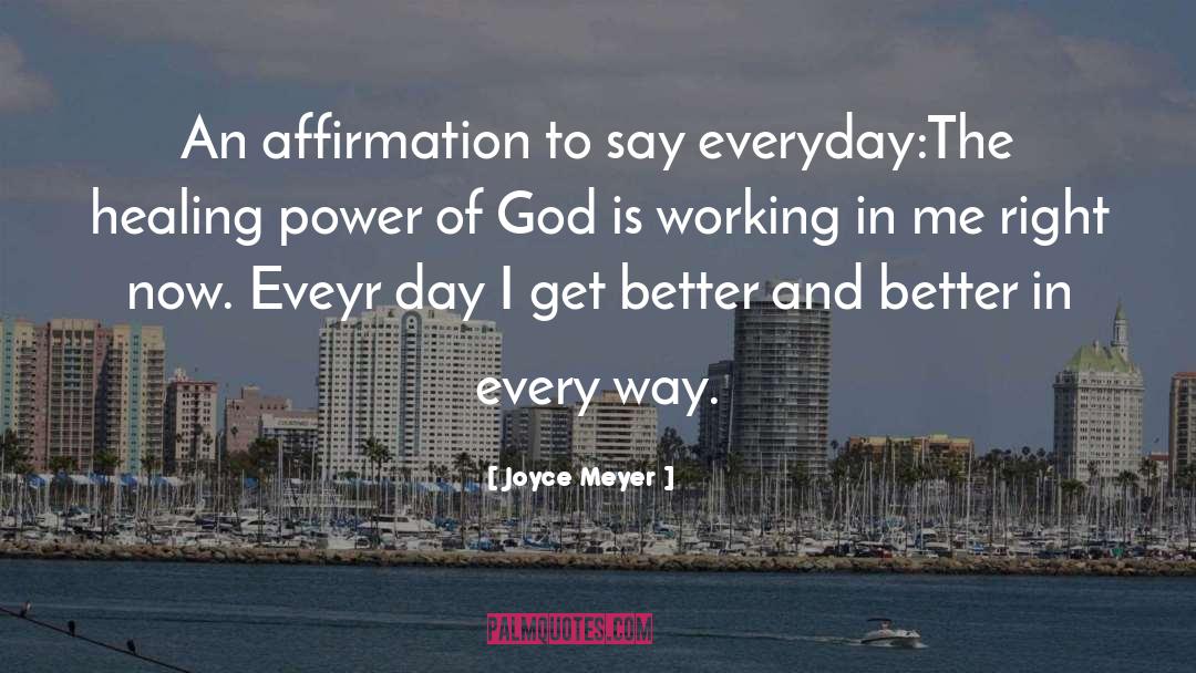 Healing Day quotes by Joyce Meyer