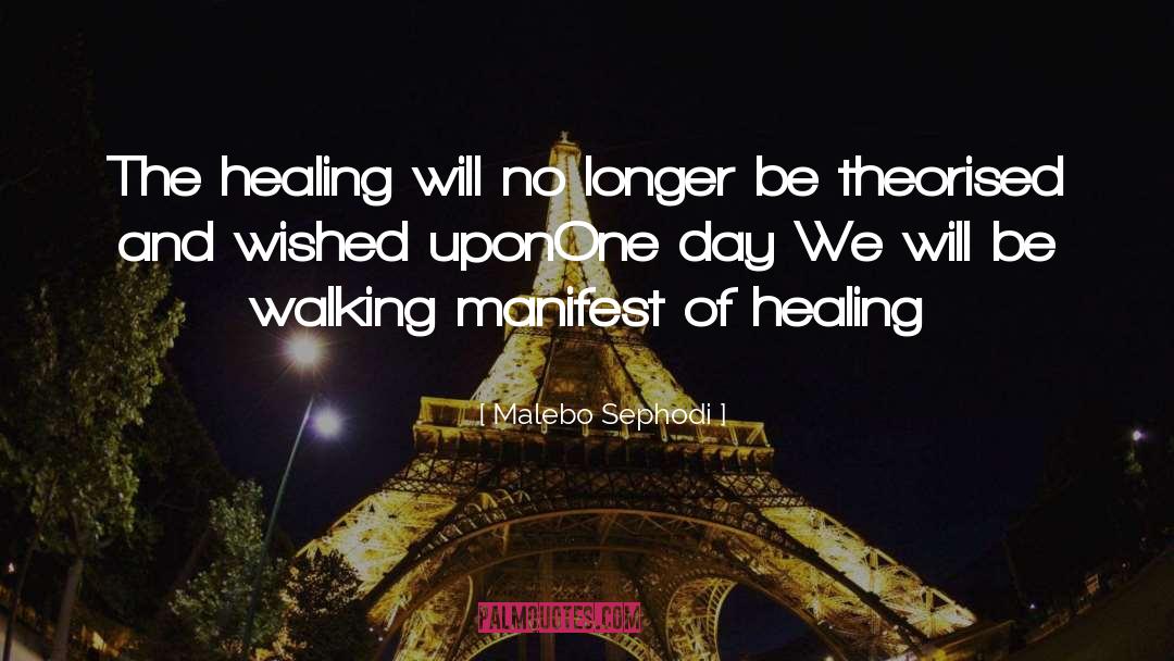 Healing Day quotes by Malebo Sephodi