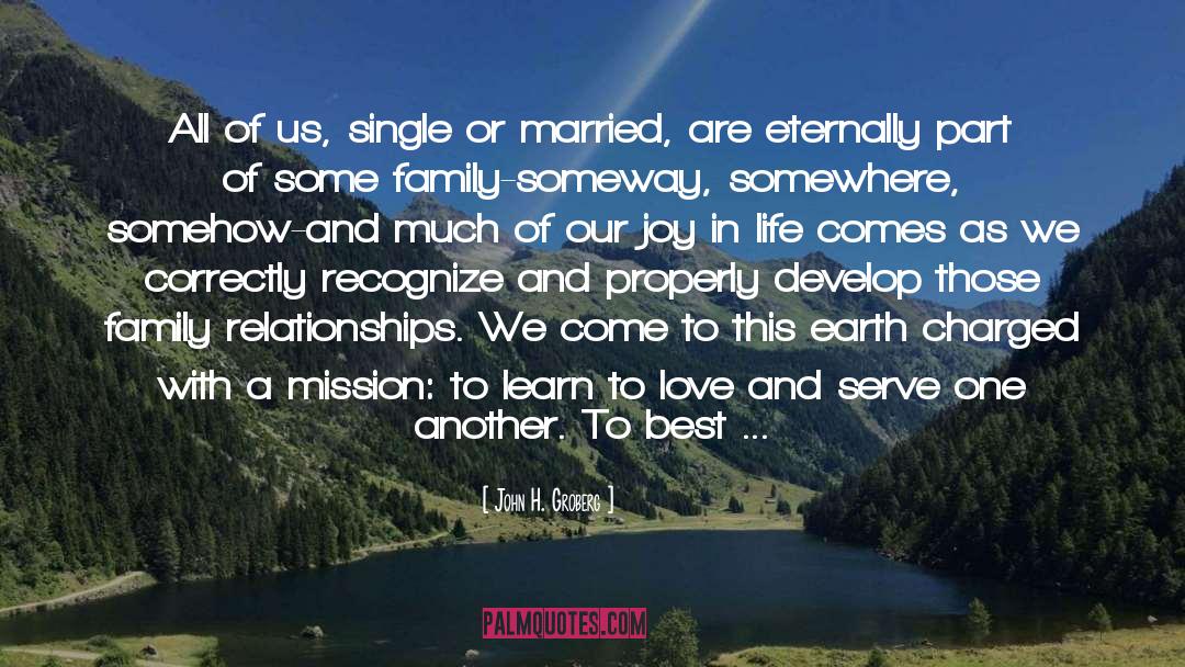 Healing In Relationships quotes by John H. Groberg