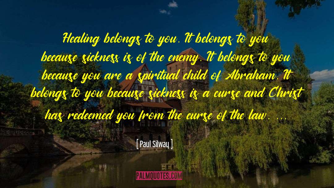 Healing Insight quotes by Paul Silway