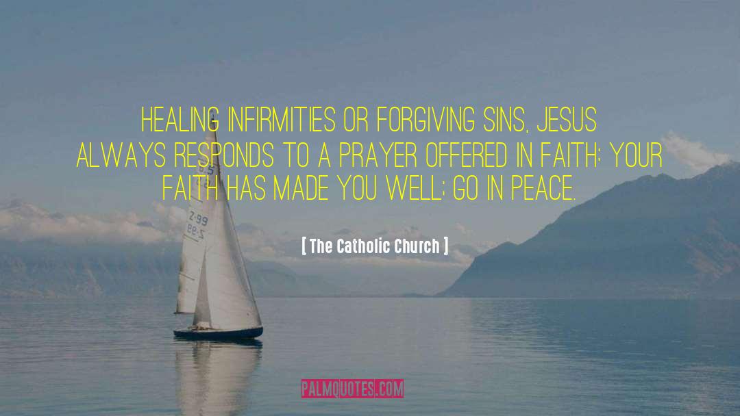 Healing Insight quotes by The Catholic Church