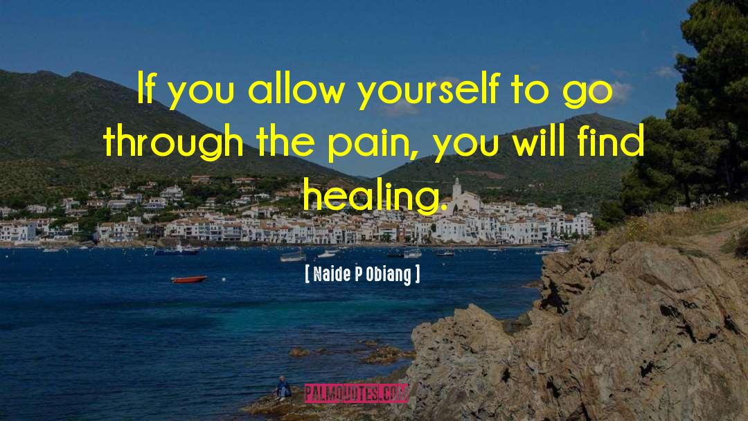 Healing Insights quotes by Naide P Obiang