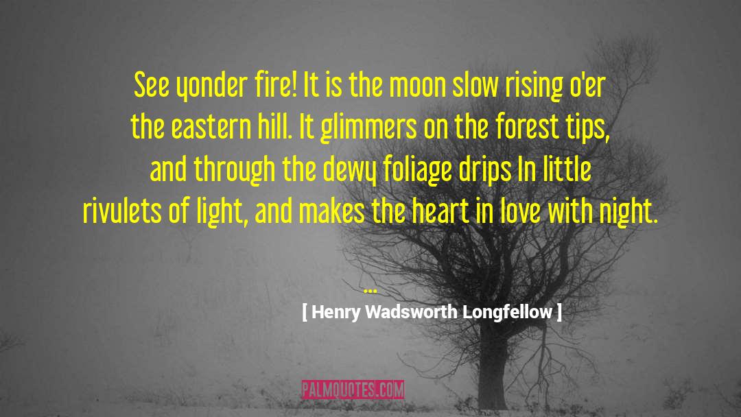 Healing Light quotes by Henry Wadsworth Longfellow