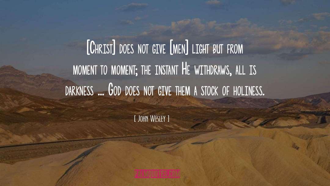 Healing Light quotes by John Wesley