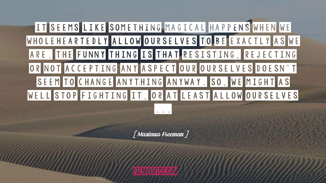 Healing Love quotes by Maximus Freeman