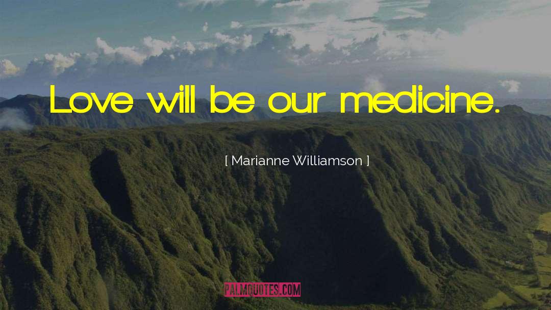 Healing Love quotes by Marianne Williamson