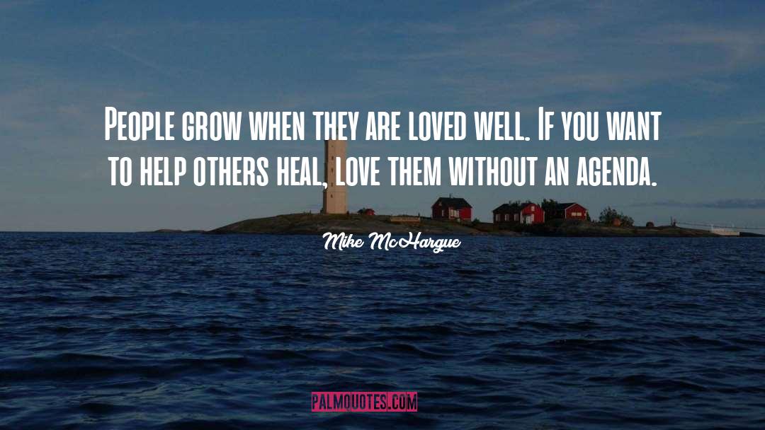 Healing Love quotes by Mike McHargue