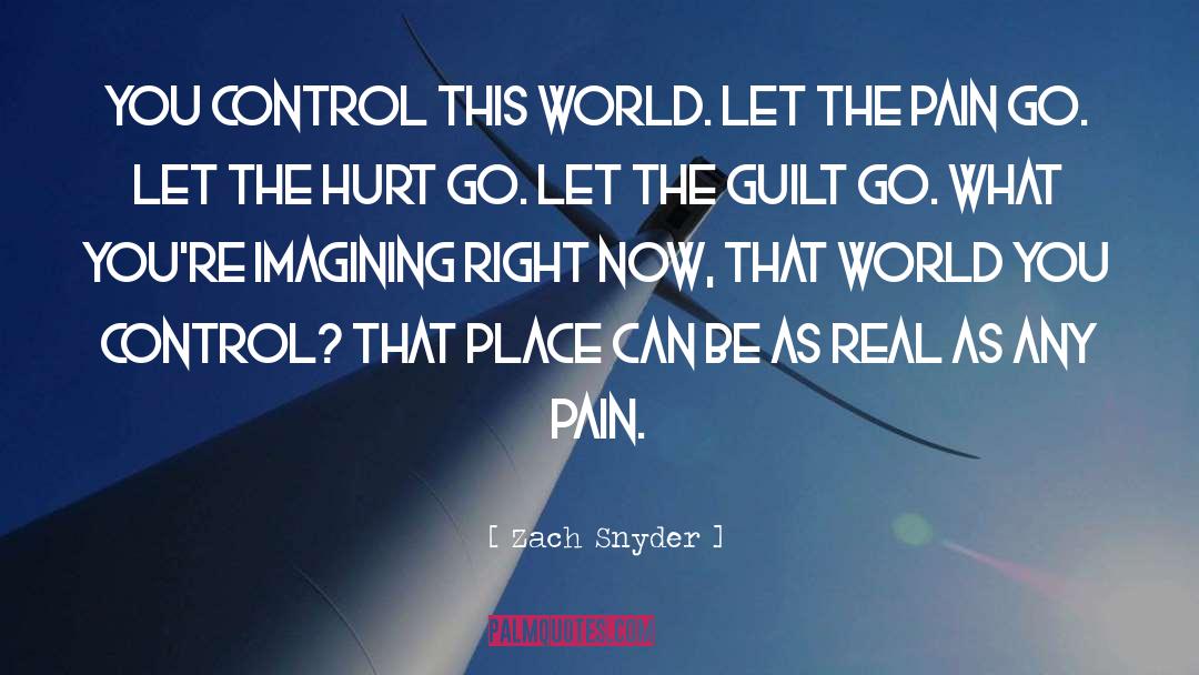 Healing Pain quotes by Zach Snyder
