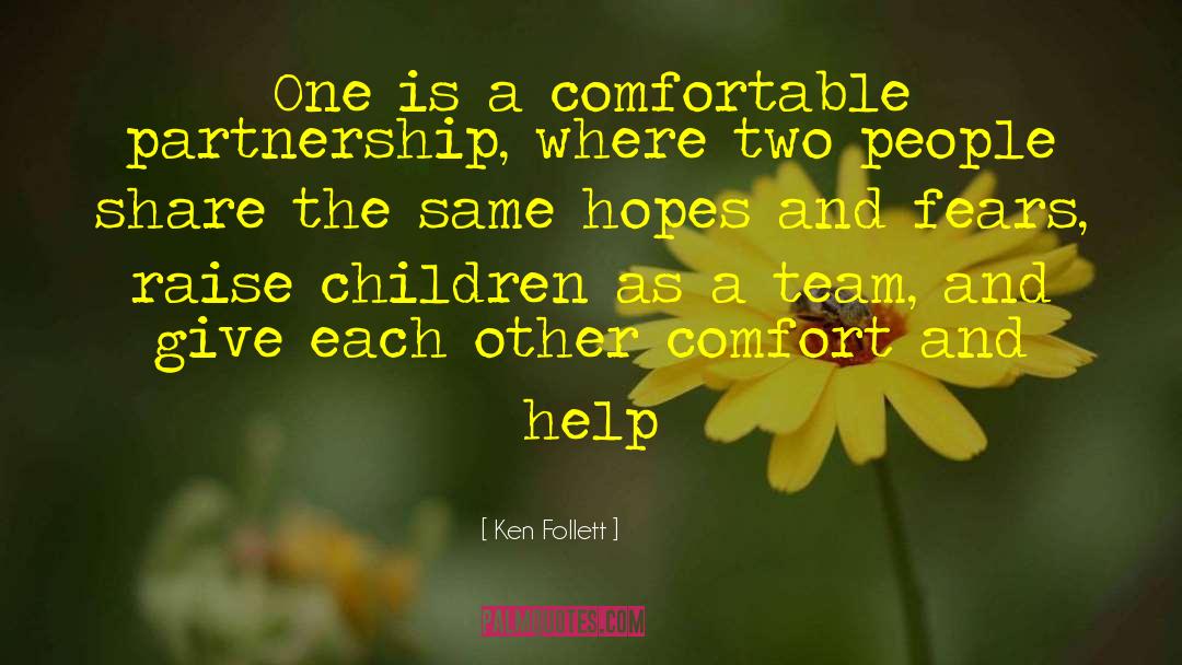 Healing Partnership quotes by Ken Follett