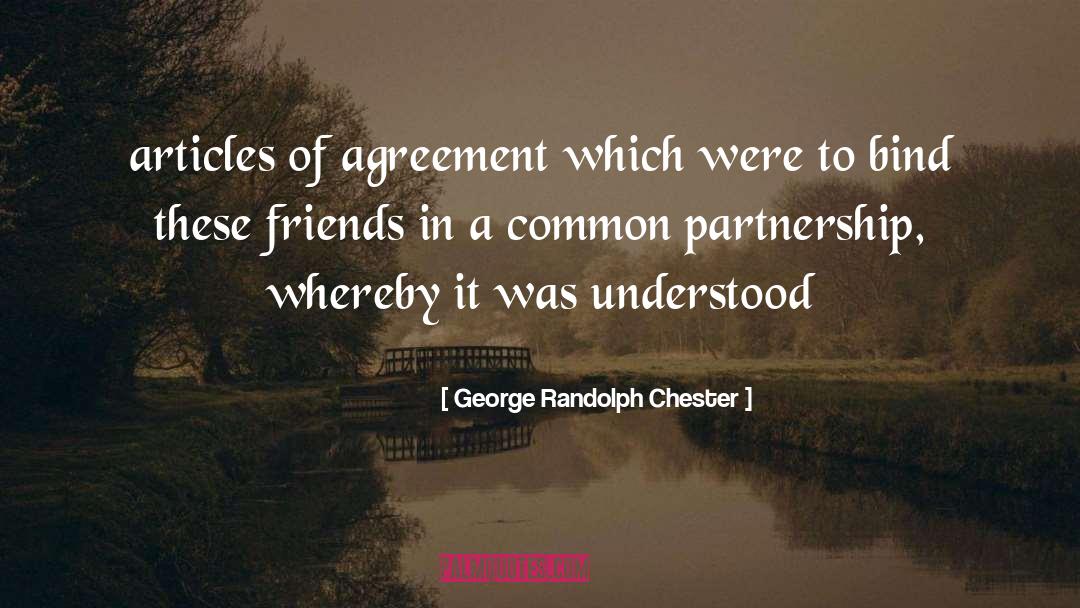 Healing Partnership quotes by George Randolph Chester