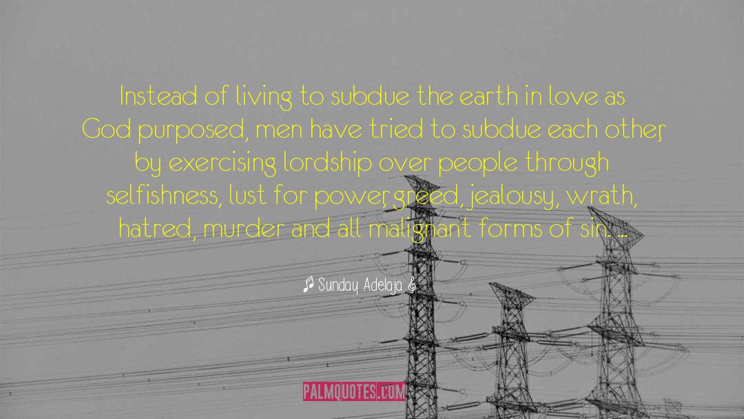 Healing Power Of Love quotes by Sunday Adelaja