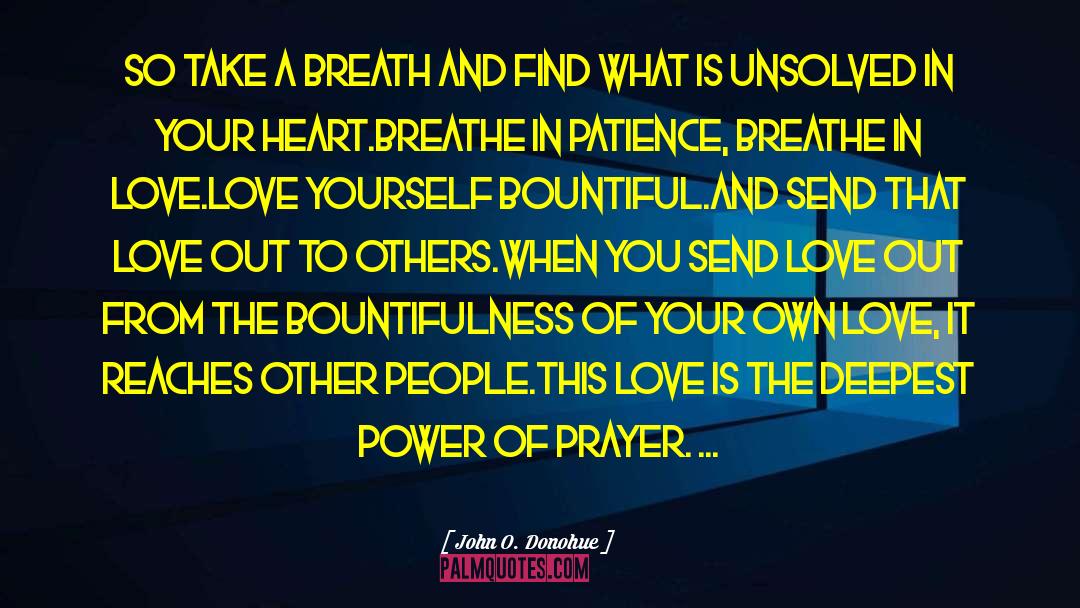 Healing Power Of Love quotes by John O. Donohue