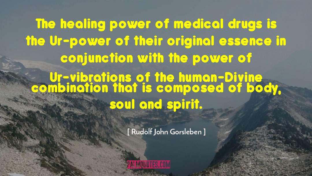 Healing Power quotes by Rudolf John Gorsleben