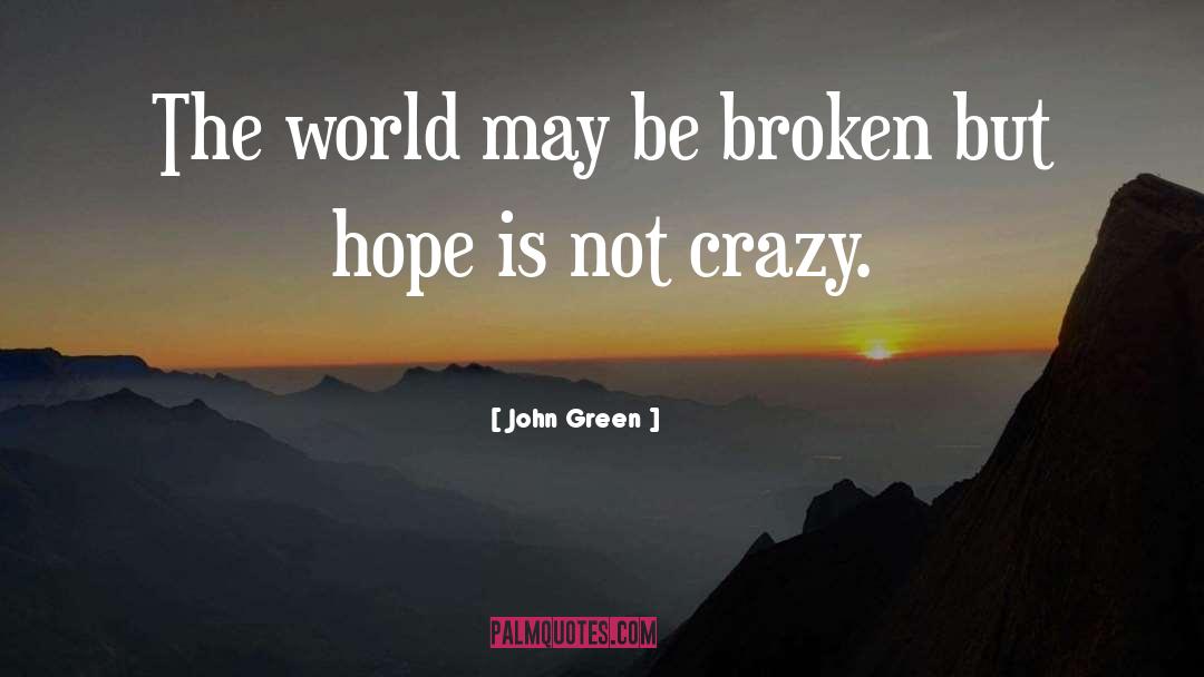 Healing Power quotes by John Green