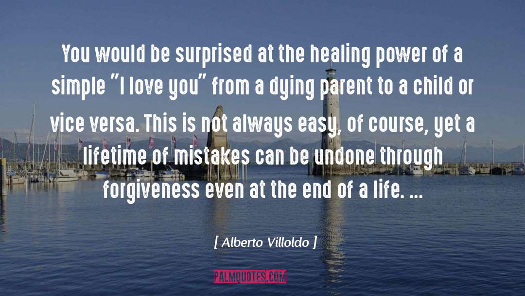 Healing Power quotes by Alberto Villoldo
