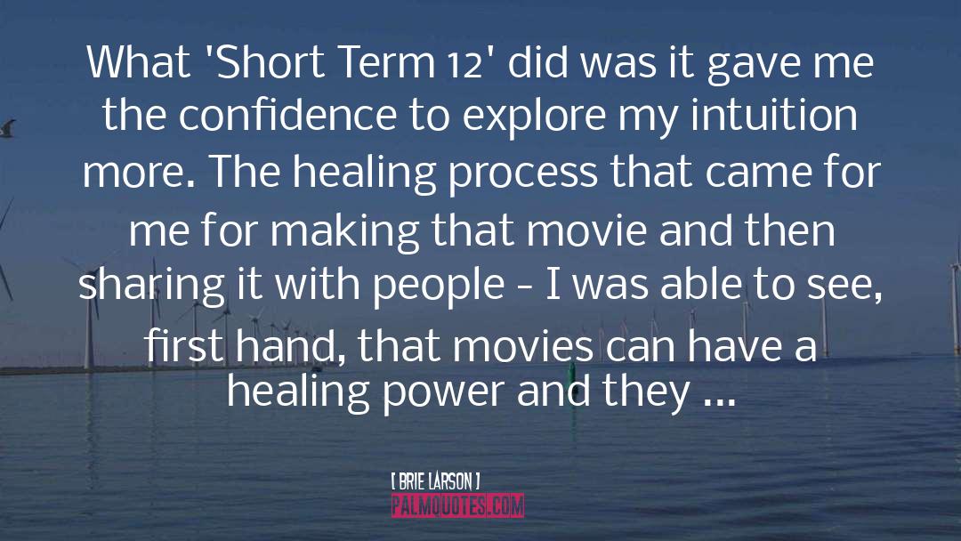 Healing Power quotes by Brie Larson