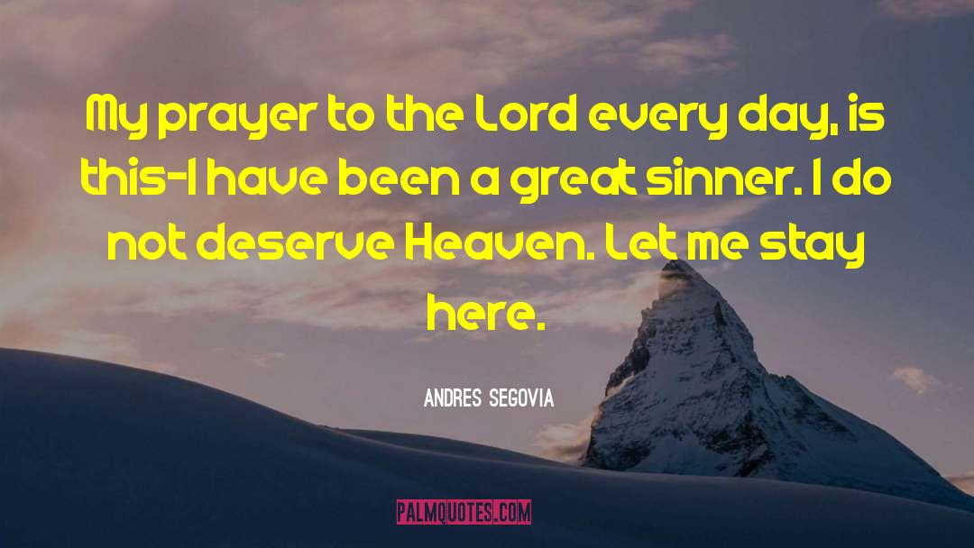 Healing Prayer quotes by Andres Segovia