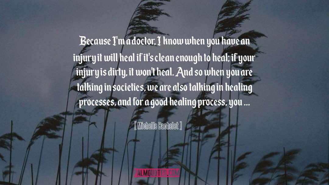 Healing Process quotes by Michelle Bachelet