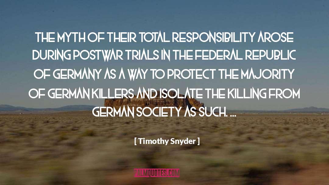 Healing Society quotes by Timothy Snyder