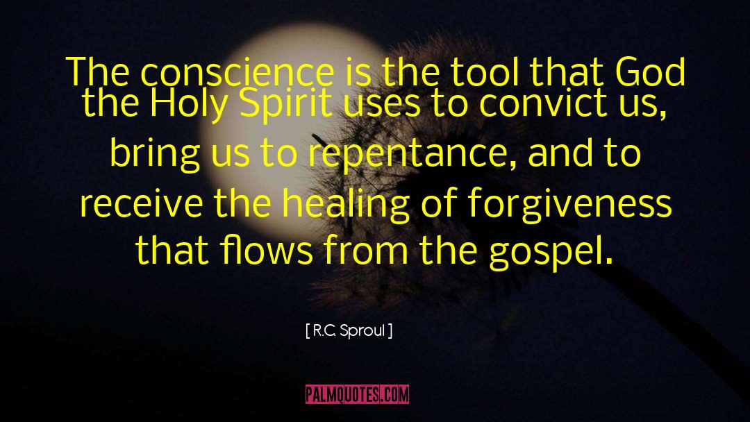 Healing Spell quotes by R.C. Sproul