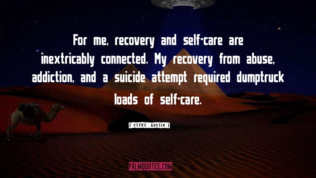 Healing Surgery Recovery quotes by Steve  Austin