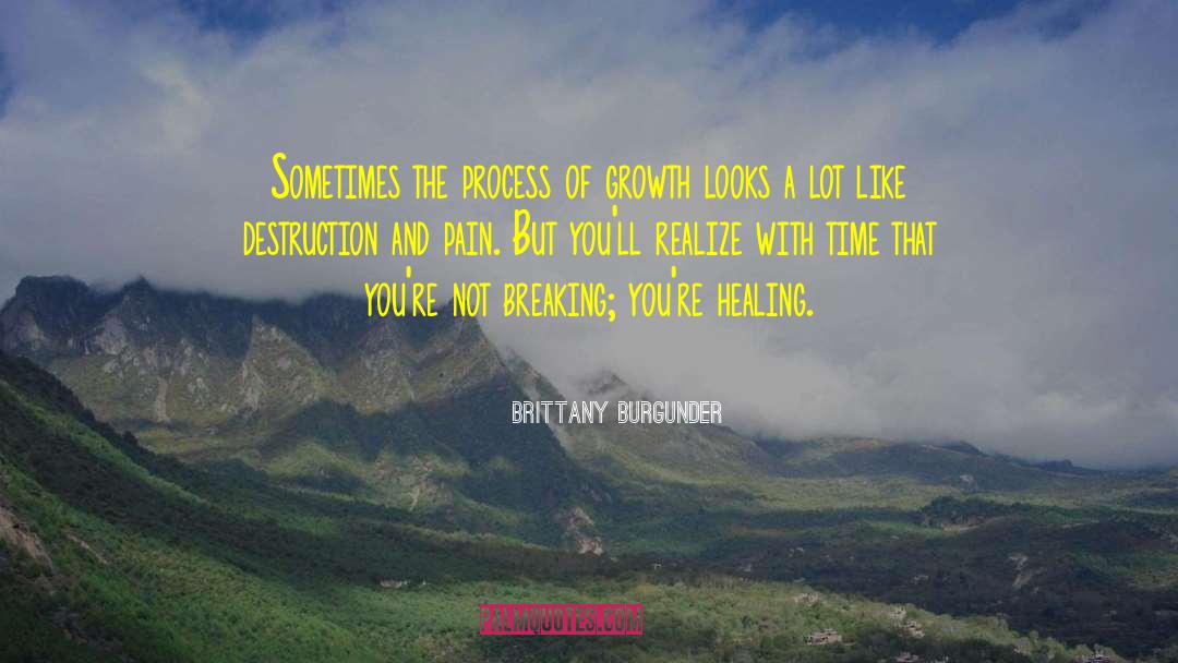 Healing Surgery Recovery quotes by Brittany Burgunder