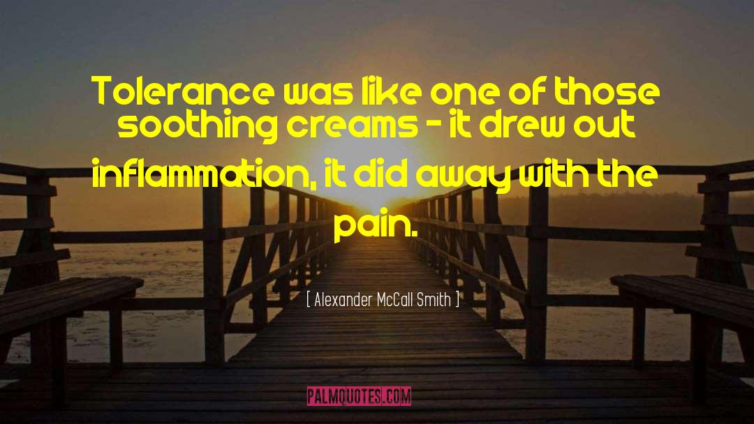 Healing The Pasts quotes by Alexander McCall Smith