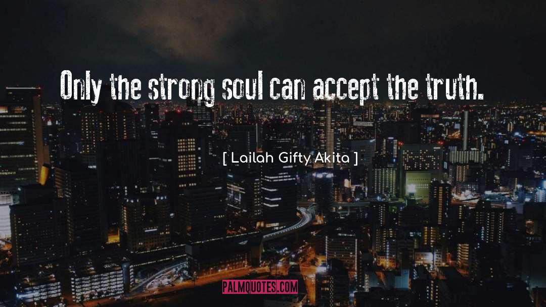 Healing The Soul quotes by Lailah Gifty Akita