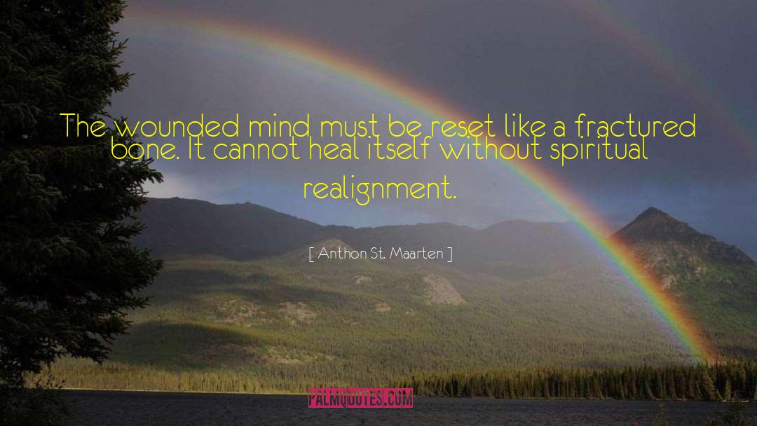 Healing Trauma quotes by Anthon St. Maarten