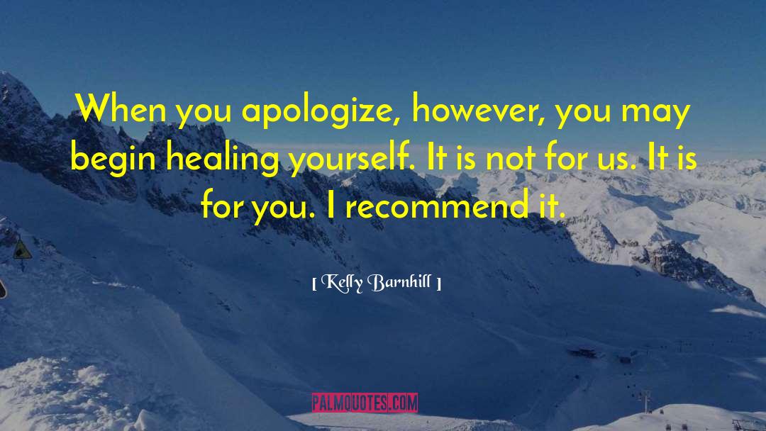 Healing Yourself quotes by Kelly Barnhill