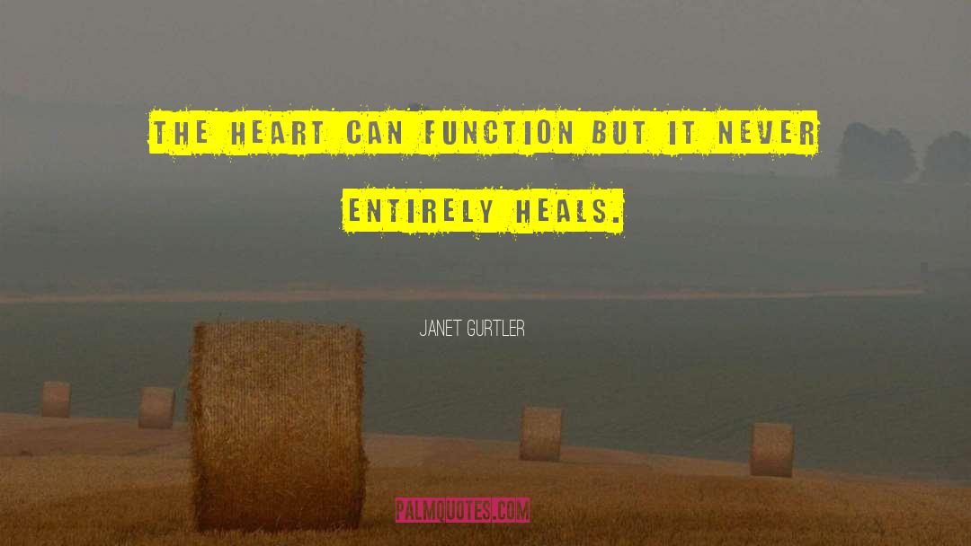 Heals quotes by Janet Gurtler