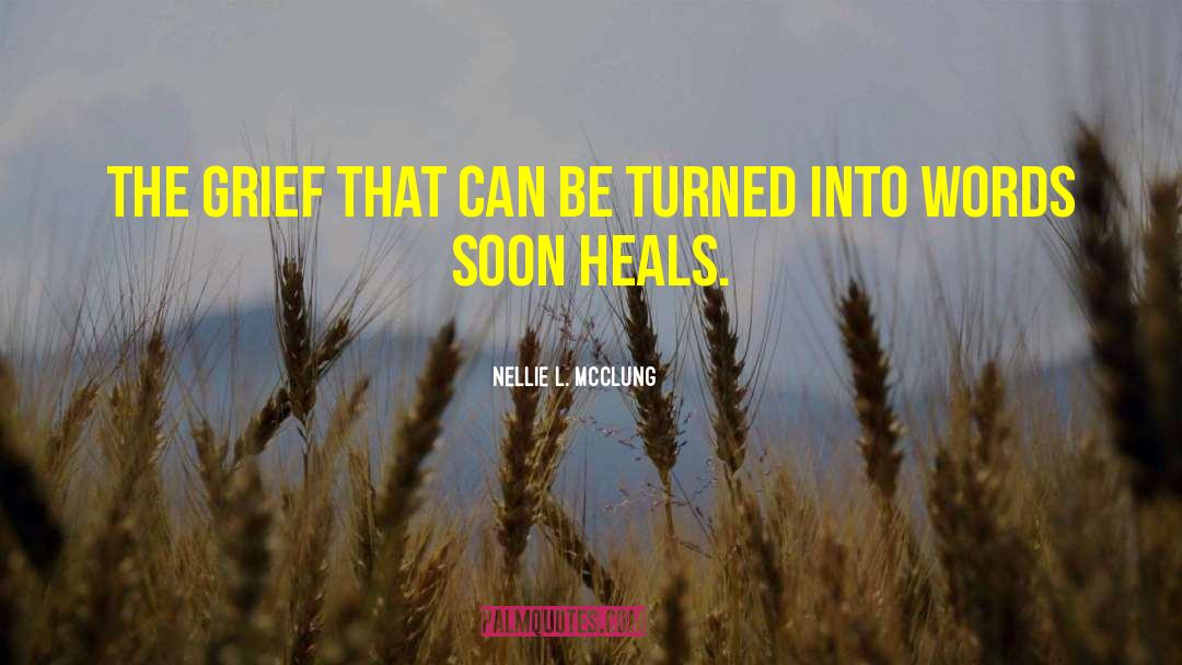 Heals quotes by Nellie L. McClung