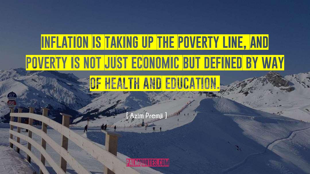 Health And Education quotes by Azim Premji