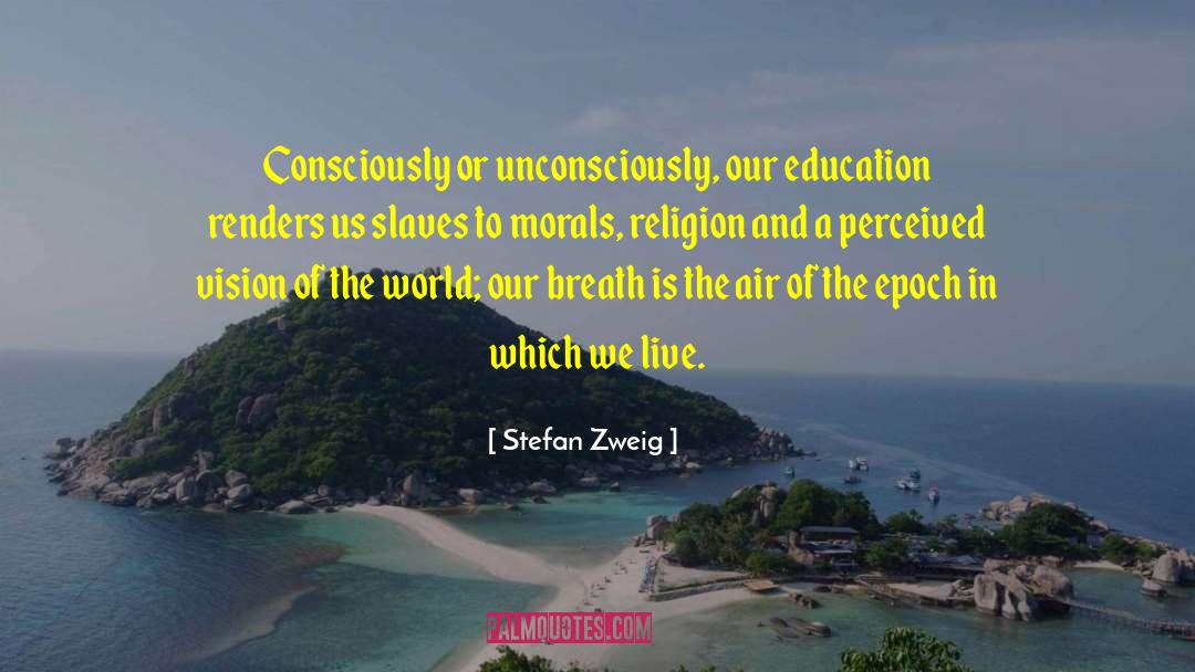 Health And Education quotes by Stefan Zweig