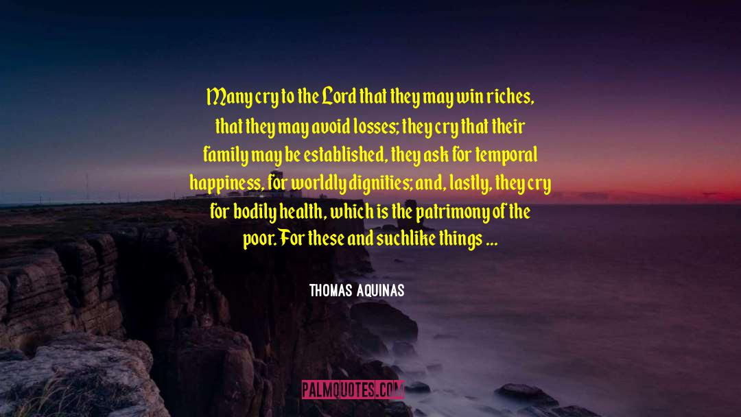 Health And Education quotes by Thomas Aquinas