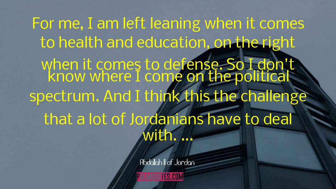 Health And Education quotes by Abdallah II Of Jordan